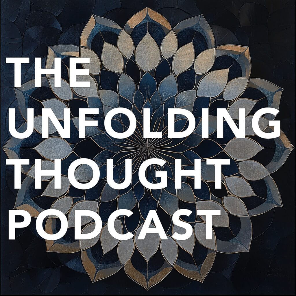 The Unfolding Thought Podcast episode artwork: Trailer