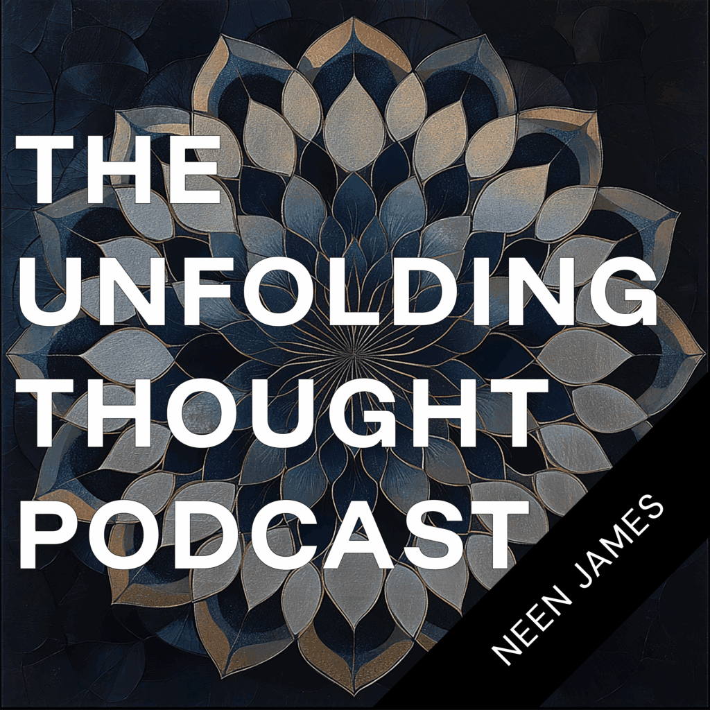 The Unfolding Thought Podcast episode artwork: Neen James: Creating #ChampagneMoments and Redefining Luxury