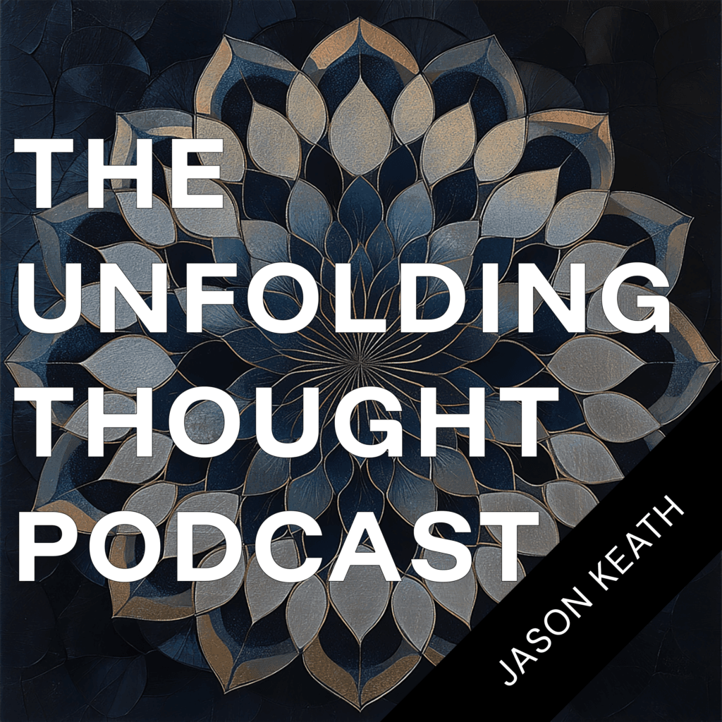The Unfolding Thought Podcast episode artwork: Jason Keath: More Bad Ideas